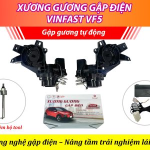 XƯƠNG GƯƠNG GẬP ĐIỆN VINFAST-VF5